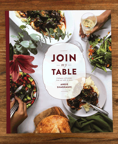 Join My Table by Chef Angie Shaghaghi